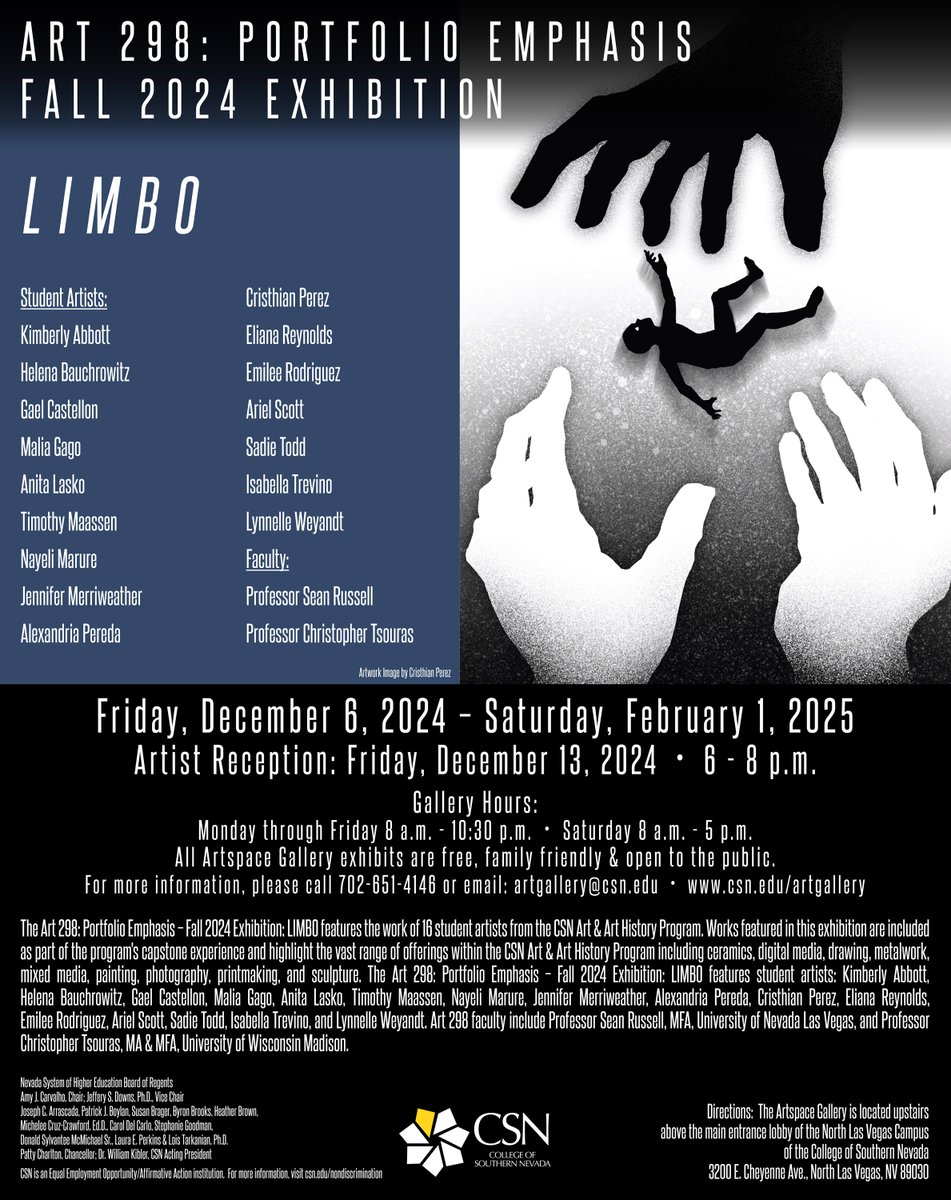 Opening tomorrow in the CSN Artspace Gallery!! "Limbo" features CSN capstone ART students and their success as they plan their next adventure in higher education and career. Artist reception, Friday, December 13, 6-8 PM.
<a href="/CSNCoyote/">CSN</a>
<a href="/CSN_Fine_Arts/">CSN Art Galleries</a>
<a href="/eatmoreart/">Sarah O'Connell eat.more.art</a>
<a href="/eatmoreartvegas/">EAT MORE ART! VEGAS</a>
#art