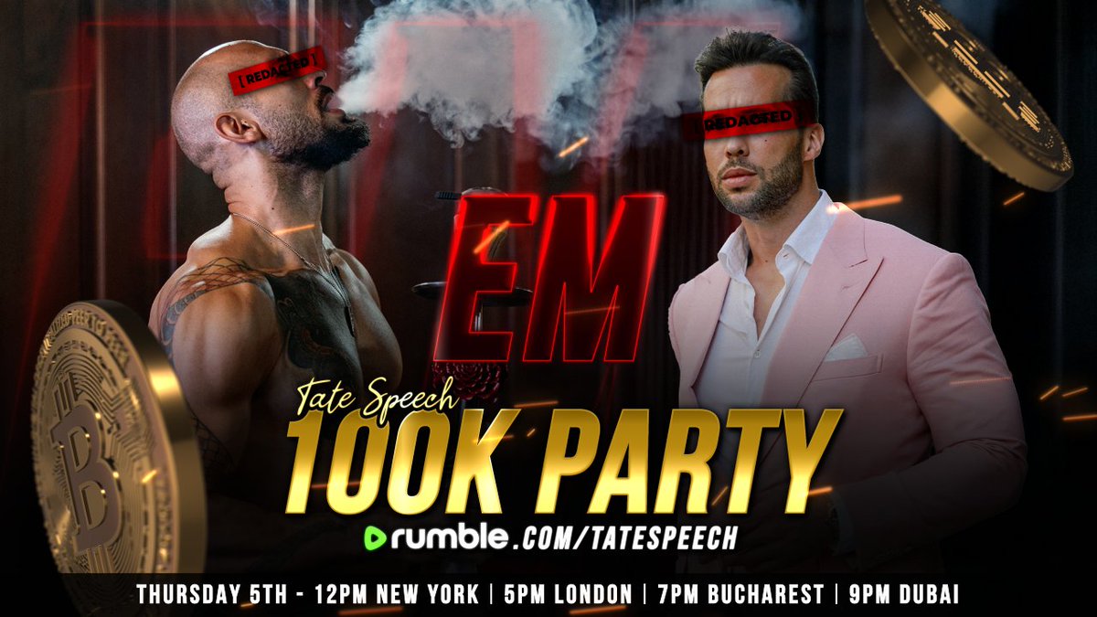 Cobratate's tweet photo. EMERGENCY MEETING - 100K PARTY

Tonight, December 5 at 7PM Universal Tate Time

Live on Rumble https://t.co/rcbWueRbmJ