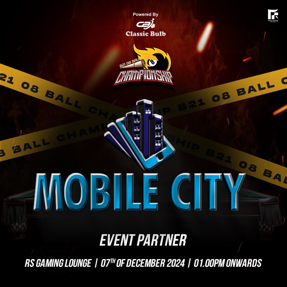 zccbatch2021's tweet photo. Revving up the excitement for the B21 08-Ball Championship 2024 with our Event Partner, Mobile City!

📍 RS Gaming Lounge
🗓️ 07th December 2024
🕑 01:00 PM onwards

Stay connected, stay unstoppable—thanks to Mobile City!

#B21 #08BallChampionship #MobileCity #EventPartner https://t.co/aQD6IKDYun