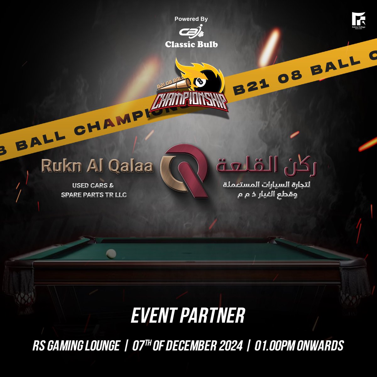zccbatch2021's tweet photo. Driving the energy of the B21 08-Ball Championship 2024 is none other than Rukn Al Qalaa 
From roads to records, they keep journeys smooth and victories celebrated.

📍 RS Gaming Lounge
🗓️ 07th December 2024
🕑 01:00 PM onwards

#B21 #08BallChampionship #RuknAlQalaa https://t.co/QLFiFDTLkh