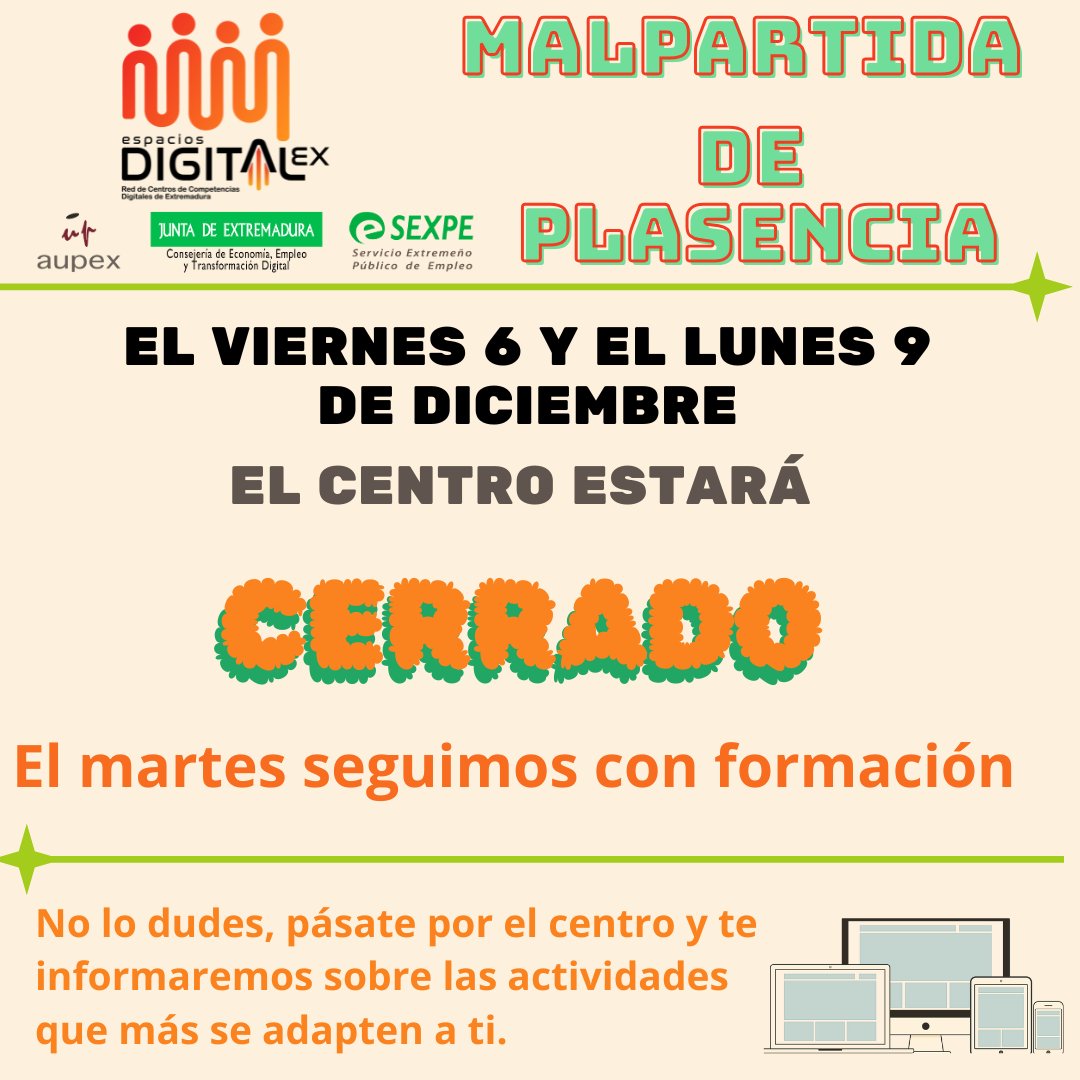 EDMalpartidaP's tweet photo. El centro de cerrara los días 6 y 9 de diciembre.
Volvemos el día 10 para seguir con nuestra formación.
Feliz Puente!!
#formacion #competenciasdigitales #Extremadura #IA #3d #aupex #EspaciosDigitalex #ExperienciasTIC #empleabilidad #empleo https://t.co/VtshCapSgq