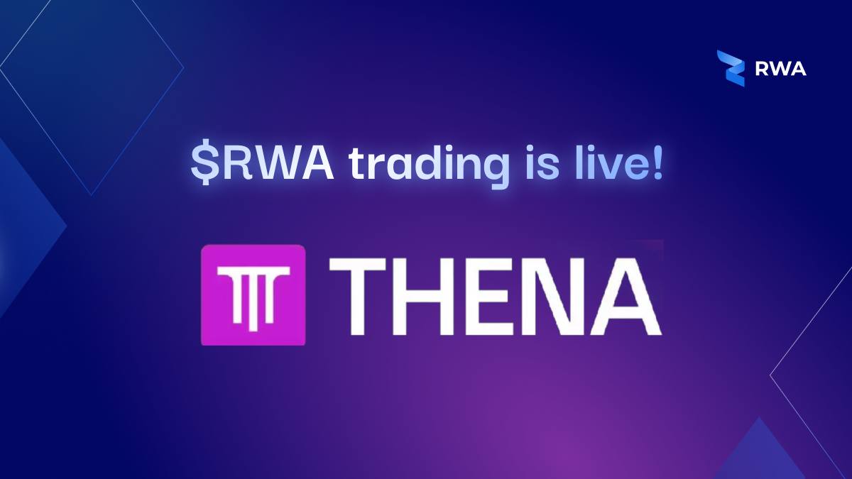 Big news! The $RWA token is trading on <a href="/thenafi/"></a>! THENA is the premier trading hub and liquidity layer built on BNB Chain and opBNB. 

It is positioning itself as the “SuperApp” of DeFi with a comprehensive trading platform designed to simplify the trading process for users of