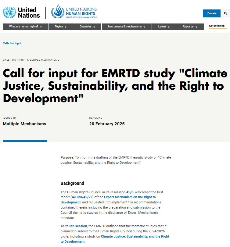 I am inviting input from stakeholders, including States, international and regional organizations, civil society, academia, and others, to inform my UN-mandated study for the EMRTD on "Climate Justice, Sustainability, and the Right to Development."

ohchr.org/en/calls-for-i…