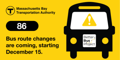 The first phase of MBTA’s Bus Network Redesign starts December 15, 2024. Get  ready! #MBTA #BuildingABetterT 
Learn how these routes will change: mbta.com/86