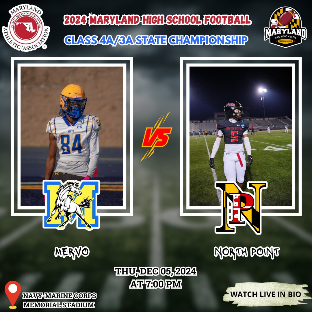 MARYLAND HIGH SCHOOL FOOTBALL (@mpssaafootball) on Twitter photo 📢2024 Maryland High School Football‼️
🏈Varsity football 2024
<a href="/MustangGang410/">Mervo H.S. Football</a> 🆚 North Point
📅 Thu, Dec 05, 2024
⏰ at 7:00 PM
🎟️ TICKETS BY GOFAN
📺mpssaalive.insidethegames.live/hsf.php
📍Navy-Marine Corps Memorial Stadium
<a href="/1dnice__/">Darryl McCray</a> <a href="/npeagles/">North Point Eagles</a> 📢2024 Maryland High School Football‼️
🏈Varsity football 2024
<a href="/MustangGang410/">Mervo H.S. Football</a> 🆚 North Point
📅 Thu, Dec 05, 2024
⏰ at 7:00 PM
🎟️ TICKETS BY GOFAN
📺mpssaalive.insidethegames.live/hsf.php
📍Navy-Marine Corps Memorial Stadium
<a href="/1dnice__/">Darryl McCray</a> <a href="/npeagles/">North Point Eagles</a>
