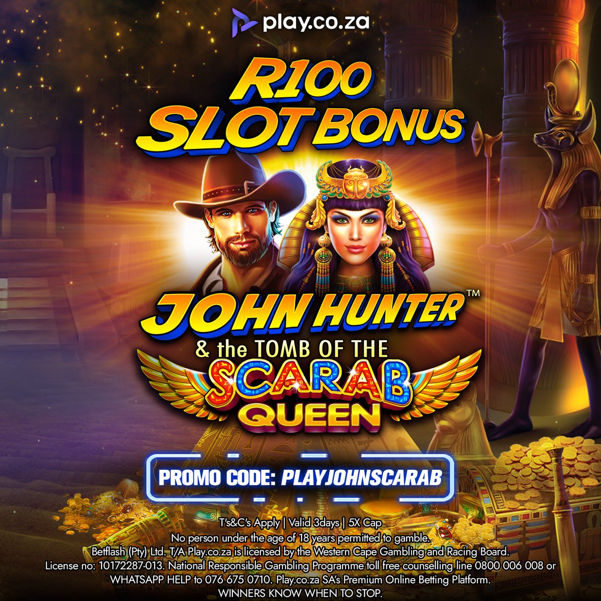 play_coza's tweet photo. 💎 Spin into Adventure! 💎

From 5-10 Dec, claim your R100 Slot Bonus and join John Hunter in the Tomb of the Scarab Queen for epic wins! 🎰✨

Use promo code: PLAYJOHNSCARAB
Don’t miss out—valid for a limited time!

T&Cs Apply | Winners know when to stop.

#Playcoza #JohnHunter #SlotBonus #CasinoAdventure #PlayToWin