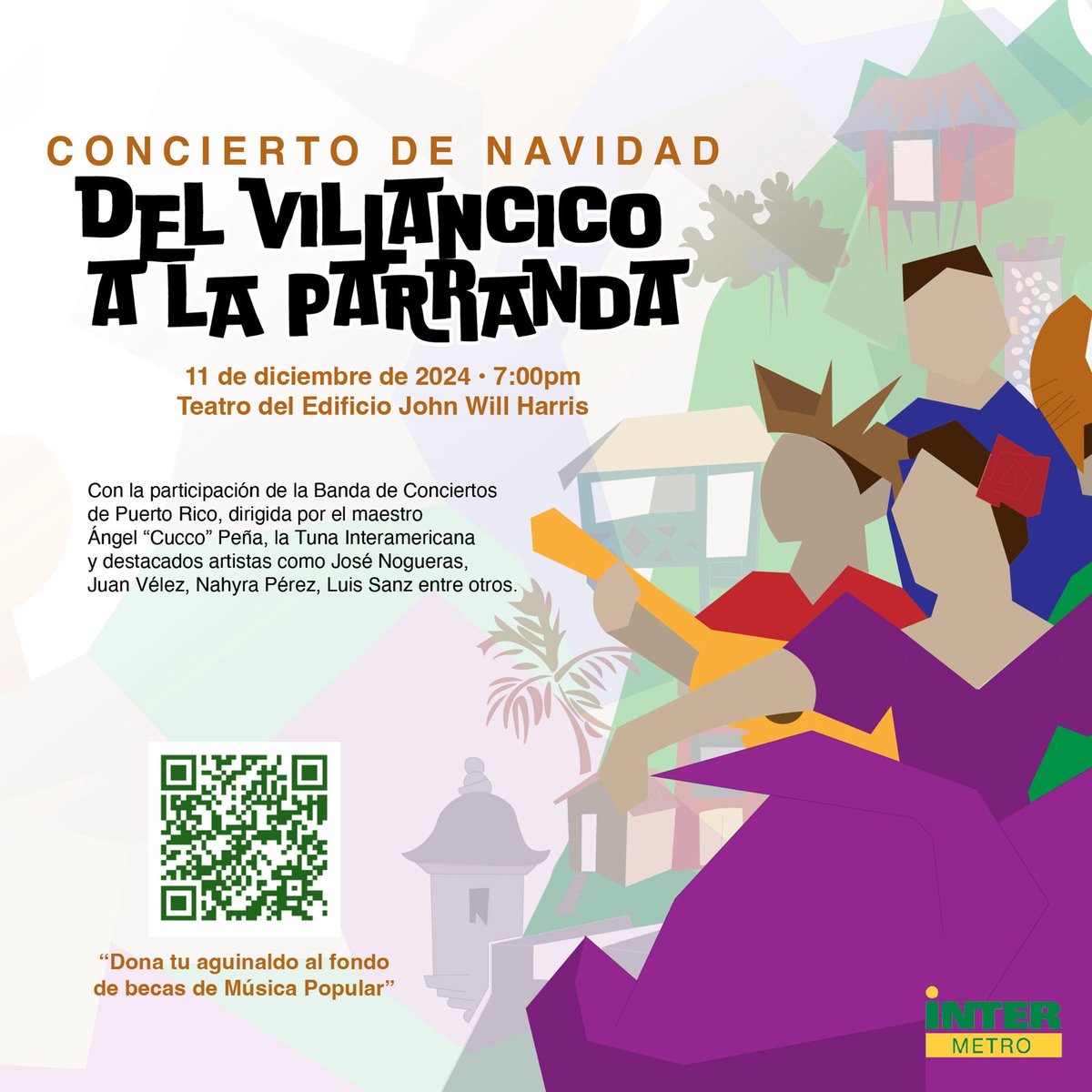 interpuertorico's tweet photo. Te invitamos al concierto "Del Villancico a la Parranda", el 11 de diciembre a las 7:00 PM en el Teatro del Edificio John Will Harris de la #InterMetro.
🎁 Apoya las Becas de Música Popular con tu donativo aquí 👉 https://t.co/3d9rsbO6tb https://t.co/PMqFOHdPtP