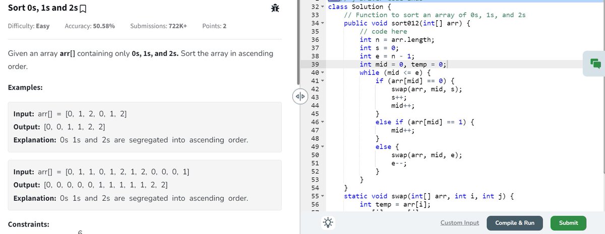 Harsh_Codes_369's tweet image. 21/160 problems solved on @geeksforgeeks 🎉! Today’s mission: sorting arrays with 0s, 1s, and 2s. 🧮 A quick and efficient way to bring order to chaos! 🚀
#CodeWithLogic #GeeksForGeeks #geekstreak2024 #gfg160