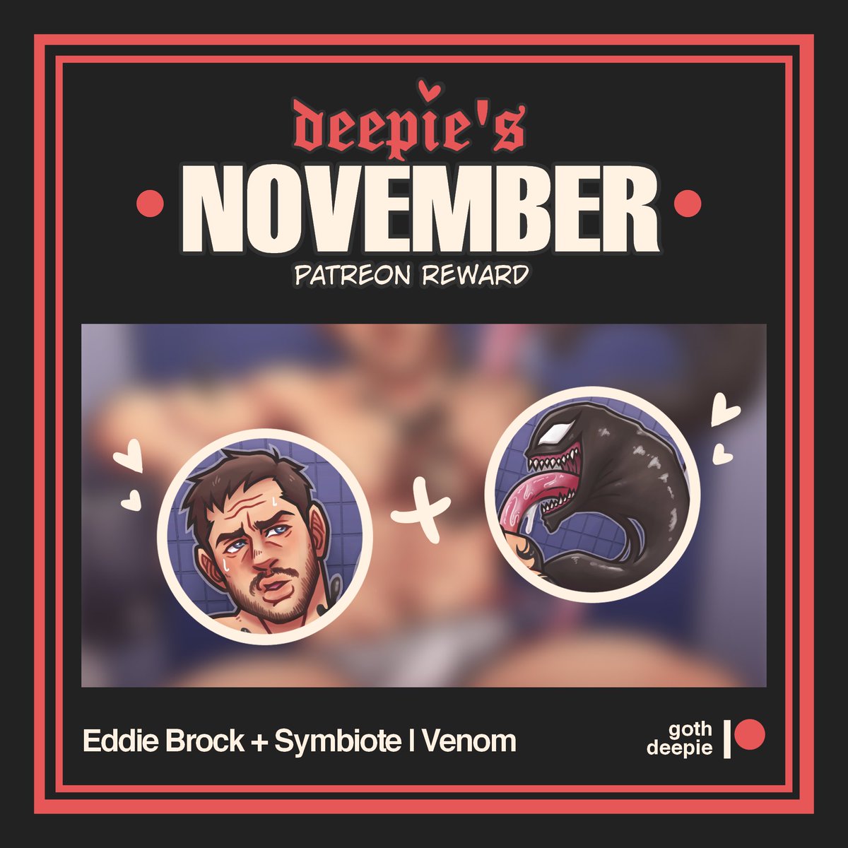 Hunks of the Month | November✨ 

When the world doesn't see, but the bond between Eddie and Venom grows stronger and hotter 🔥🥵

Be sure to support me on P@tr3on to receive this reward + variants and vote for the next rewards!