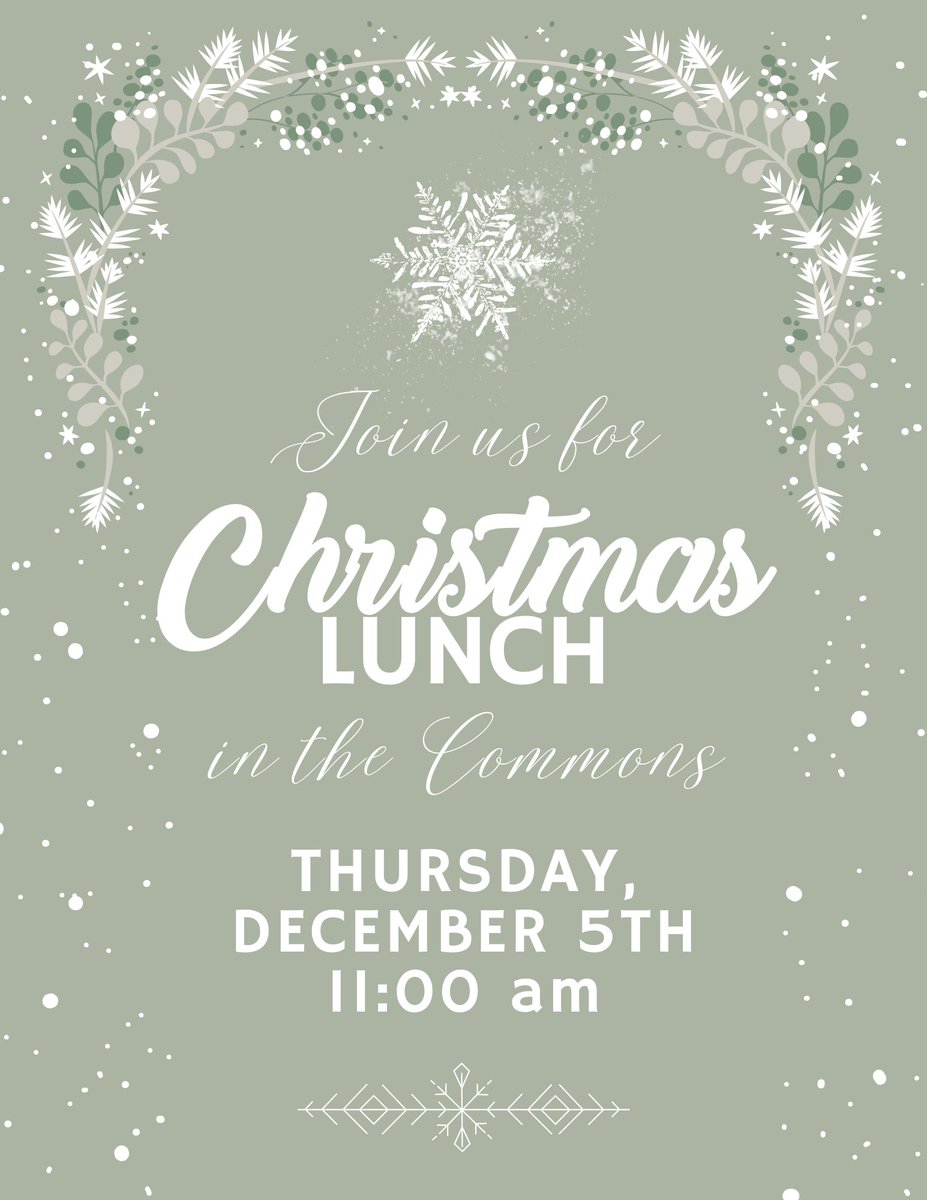 Join us for the Christmas lunch today in the Commons!
