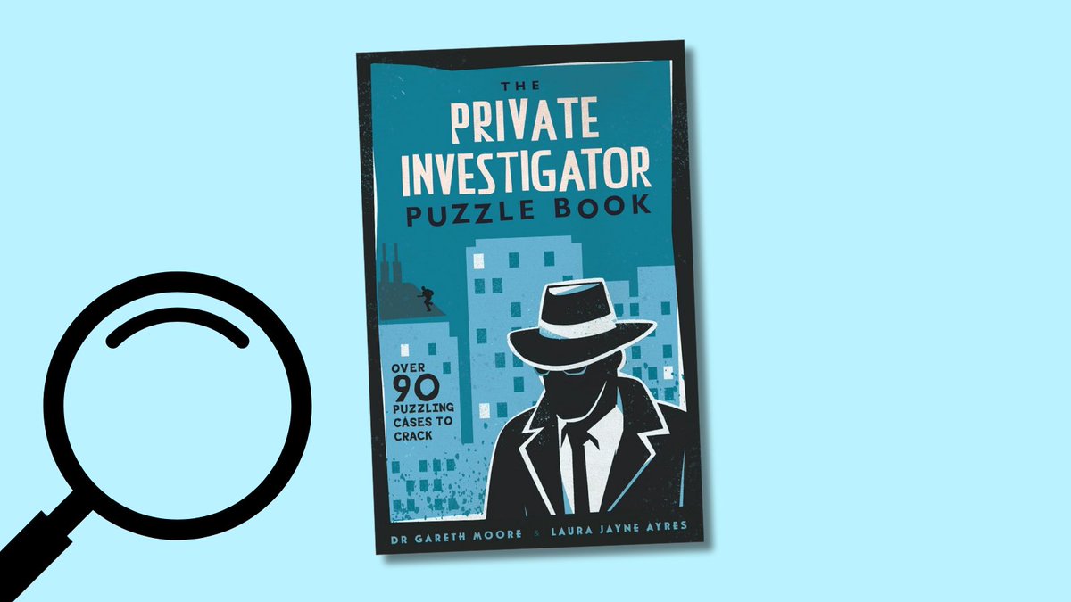 Written by internationally best-selling author Dr Gareth Moore, The Private Investigator Puzzle Book puts you in the shoes of a seasoned sleuth for hire.

#ThePrivateInvestigatorPuzzleBook is out now 🔍  ow.ly/CAJ350TKkuR