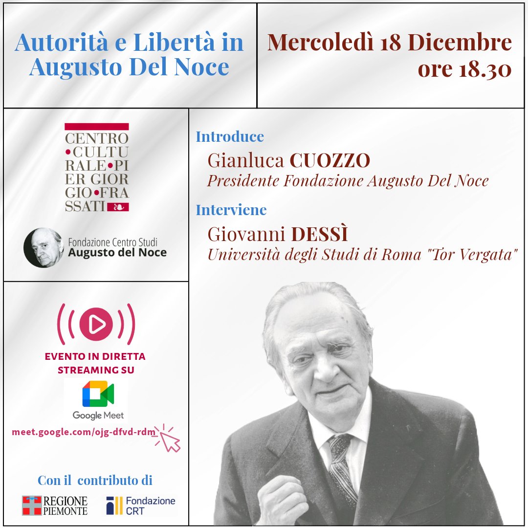 "Autorità  e libertà in Augusto Del Noce" - mercoledì 18 dicembre 2024 alle ore 18.30 in diretta streaming.
Introdurrà il prof. Gianluca CUOZZO e interverrà il prof. Giovanni DESSÌ

Live su Google Meet al seguente link: meet.google.com/ojg-dfvd-rdm