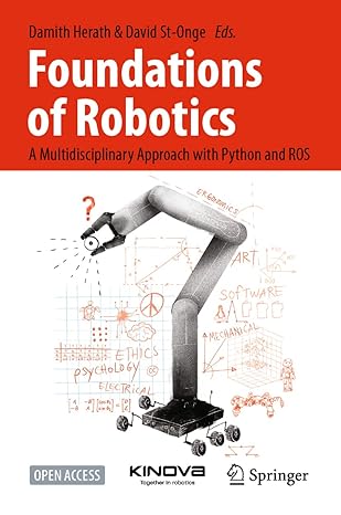 ecomputerbooks's tweet photo. Foundations of Robotics: A Multidisciplinary Approach with Python and ROS - https://t.co/Orl7kpTFYz

Look for "Read and Download Links" section to download.

#python #programming #robotics #robots #ros #RobotOperatingSystem https://t.co/apMc1QnrhY