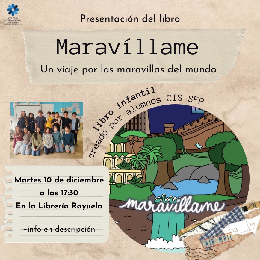El próximo martes 10 de diciembre alas 17:30h. los alumnos y alumnas de 9C del Colegio Internacional de Sevilla San Francisco de Paula van a maravillarnos con el libro infantil que han creado sobre las Maravillas del Mundo. 

rayuelainfancia.com/blog/presentac…