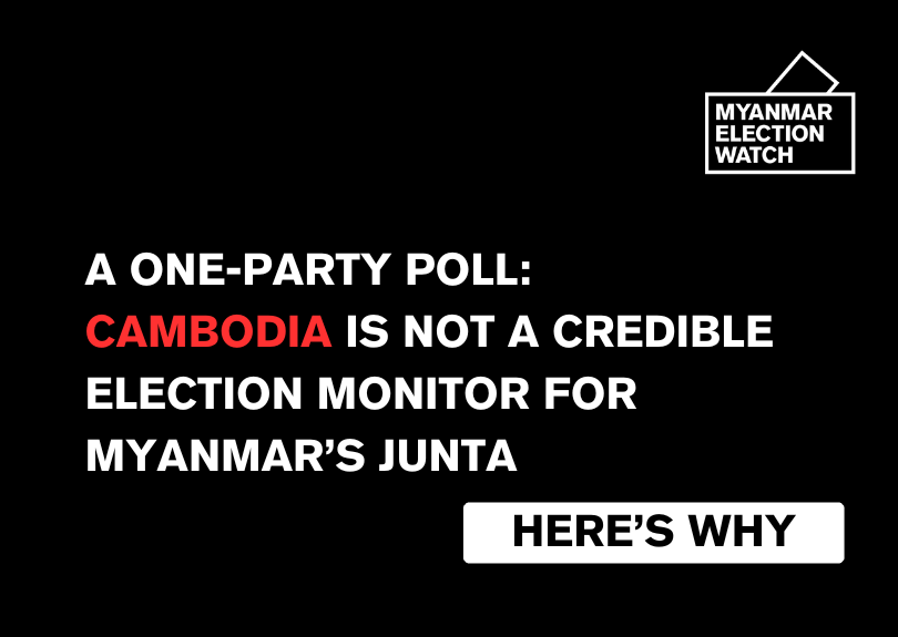 MMElectionWatch's tweet photo. "For Cambodia’s CPP to act as an election monitor for Myanmar is an irony not lost on observers. A regime that actively dismantles democratic processes cannot credibly oversee an election under a military dictatorship." 
Read our new blog: https://t.co/mKbqsMx4ZZ
#Myanmar https://t.co/03UMl2Ul1Q