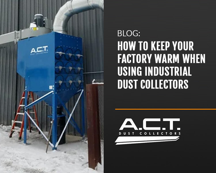 ACTDustCollect's tweet image. As cold weather approaches, it’s vital your factory stays warm. Learn how in our blog: How to Keep Your Factory Warm When Using Industrial Dust Collectors   #ACTDustCollectors #IndustrialDustCollectors #DustCollectionSystem #dustcollector