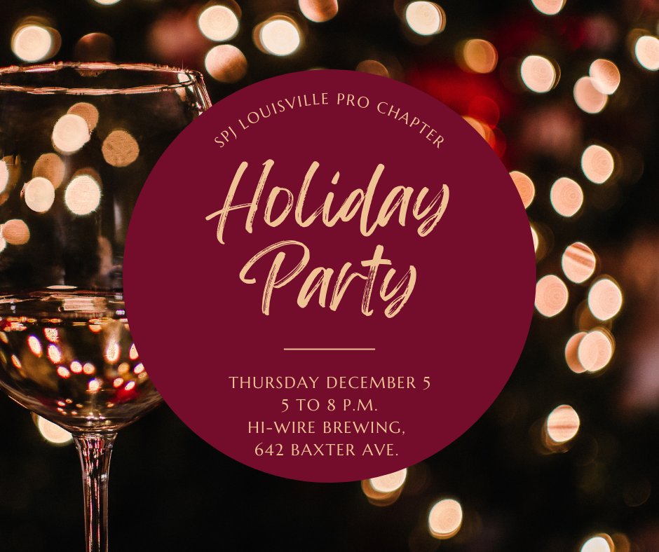 Join us tonight for the SPJ Louisville Pro Chapter Holiday party at @HiWireBrewing in Louisville from 5 p.m. to 8 p.m. Catch up with old friends and maybe meet some new ones as we celebrate the season. Remember, the first round is on us!