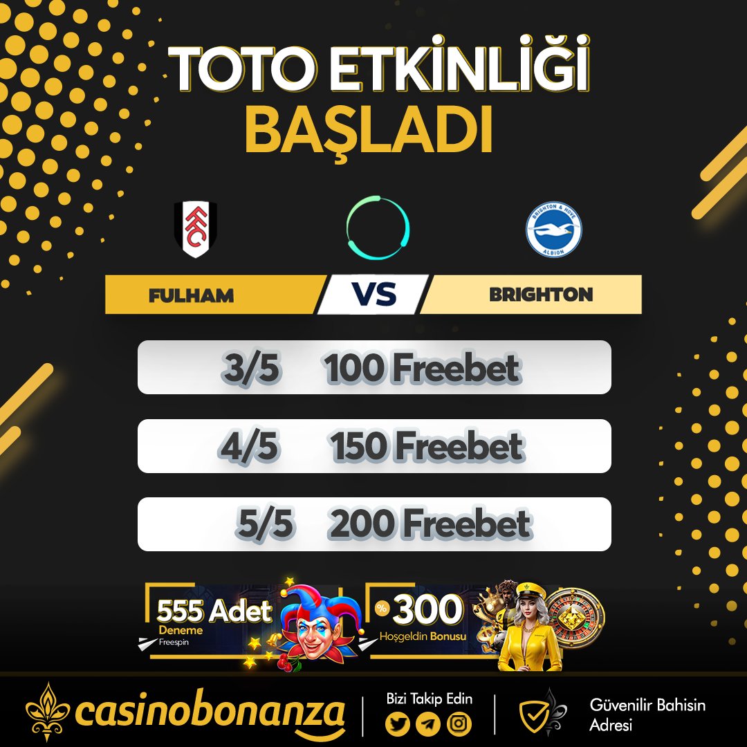 casinobonanza_'s tweet photo. Toto Etkinliği Başladı!
  
🤔 #Fulham - #Brıghton

🎁5/3 - 100 FB 
🎁5/4 - 150 FB
🎁5/5 - 200 FB
  
🏆 https://t.co/D61HMYRRV8

🌟 Etkinlik Linki üzerinden katılmalısınız! 

✅Şartlar; Takip - Rt - Beğen - k adı ve #CasinoBonanza  ile yorum yap!Toto Etkinliği Başladı! https://t.co/ZZH8jutmio