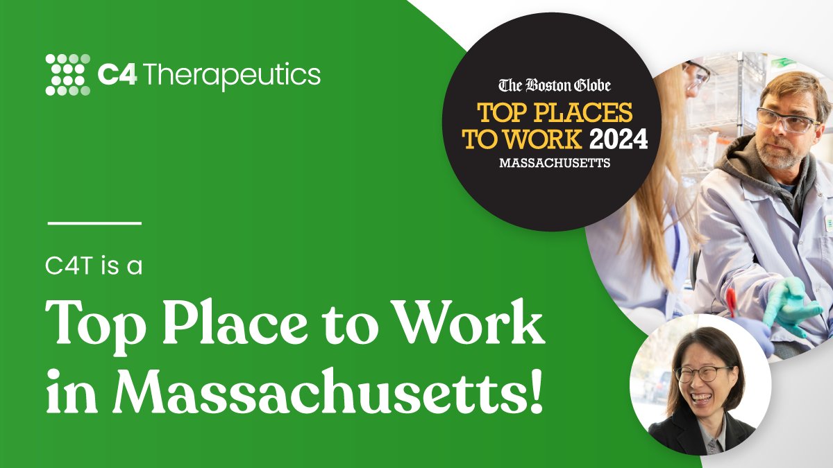 C4Therapeutics's tweet photo. C4T has been recognized by the @BostonGlobe as a Top Place to Work in Massachusetts! Our team’s commitment to each other and shared passion for transforming lives through #TPD allows all of us to flourish, contribute and be our best. #topplacestowork #biotech https://t.co/WXqbzSc3Nj