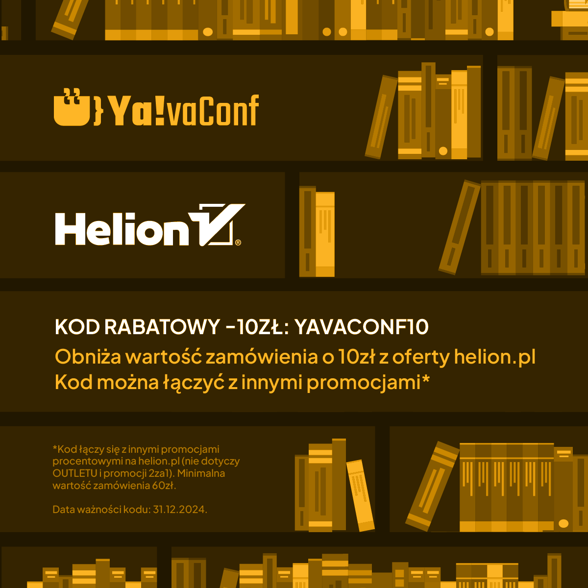 Pierwszy dzień Online #YAVA24 już trwa a w przerwach pomiędzy wystąpieniami zachęcamy do przejrzenia oferty <a href="/HelionPL/">Helion.pl</a> , który jako nasz Partner Medialny przygotował specjalną ofertę dla wszystkich uczestników i fanów YavaConf. 🎉
--
helion.pl