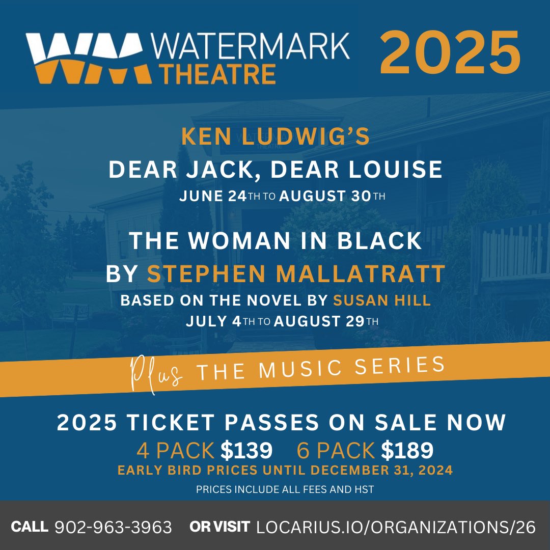 WatermarkTheatr's tweet photo. ✨2025 Summer Season Announced! The summer will feature the heart-warming romantic comedy, Ken Ludwig’s “Dear Jack, Dear Louise”, and the haunting thriller “The Woman in Black” by Stephen Mallatratt, based on the novel by Susan Hill. (1/2) https://t.co/G0ahxaQ5eB