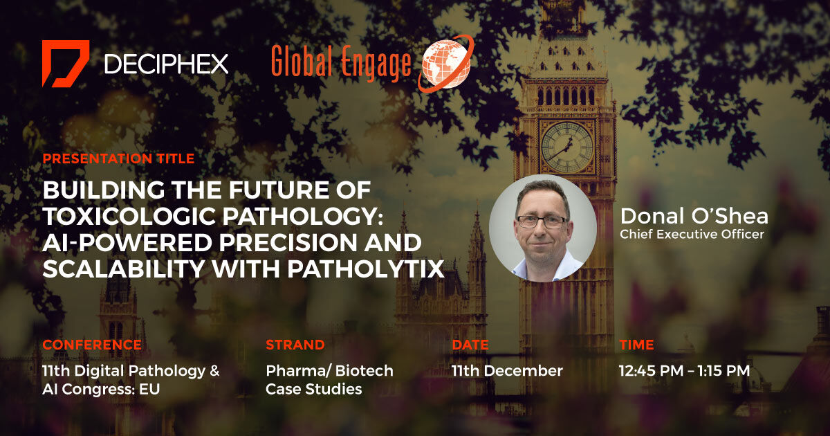 Deciphex's tweet photo. Excited to share our first talk at the Digital Pathology &amp; AI Congress next week with our CEO @OSheaDonal ! We’re looking forward to connecting with you - don’t forget to visit us at Booth 57!
 #Digipathlondon @GlobalEngage https://t.co/1qgQfTgquQ