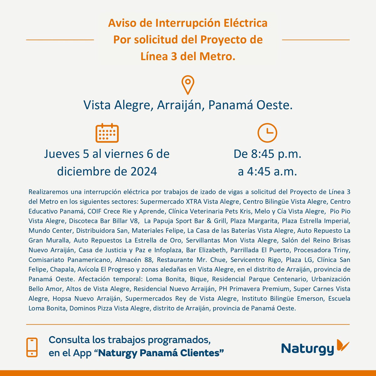 NaturgyPa's tweet photo. #PanamáOeste Interrupción eléctrica por trabajos de izado de vigas a solicitud del Proyecto de Línea 3 del Metro para el día jueves 5 a viernes 6 de diciembre en Vista Alegre, Arraiján. 
@RTPanama @TraficologoO @PanamaOeste https://t.co/qIELrqoZ7M