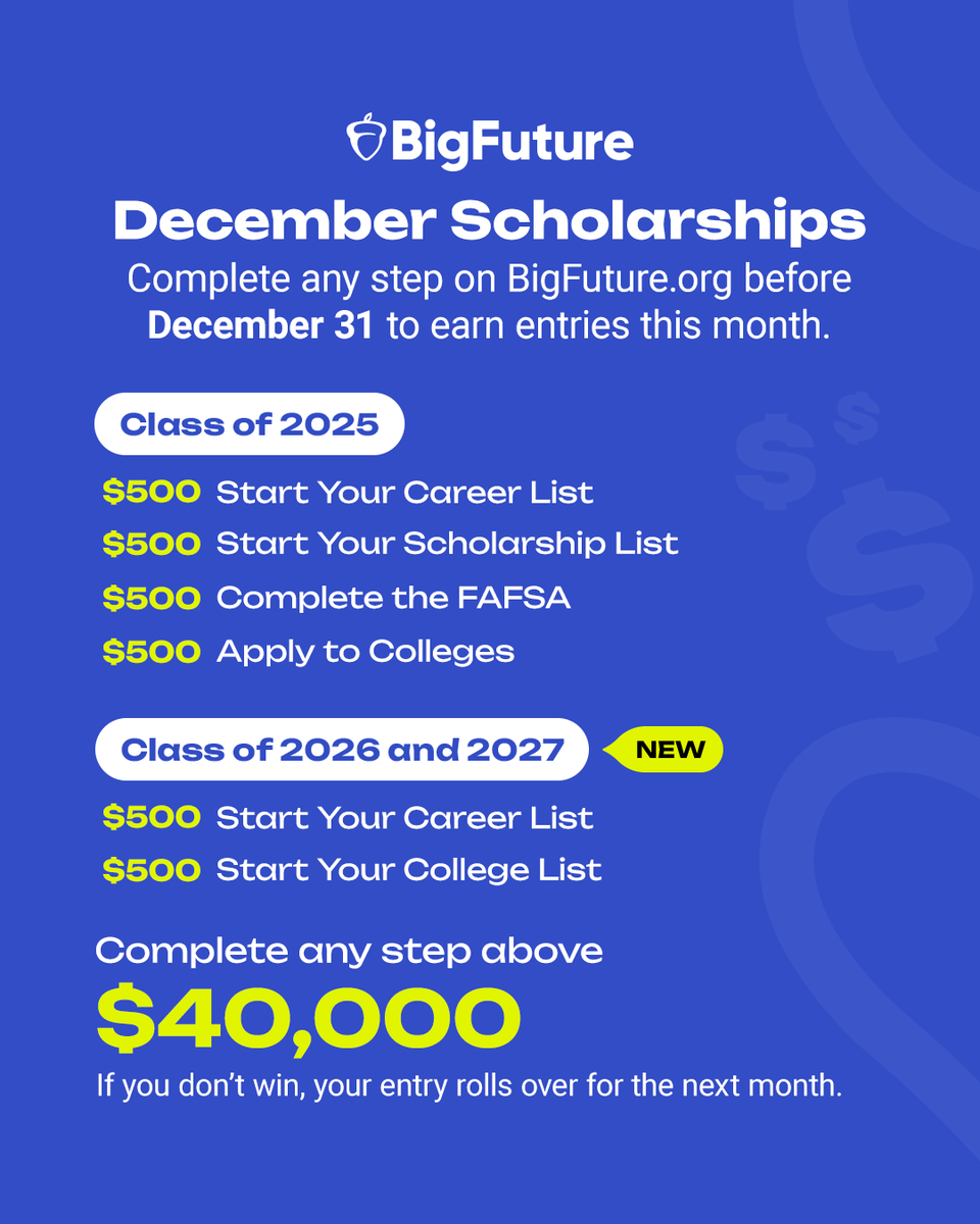 Win big bucks for college with #BigFuture! 🎓💰

10th, 11th, &amp; 12th graders can enter to win $40,000 and $500 college #scholarships by completing the steps on their BigFuture dashboard. Don’t wait — our next drawing ends Dec. 31! 

Qualify now: spr.ly/6017QE559