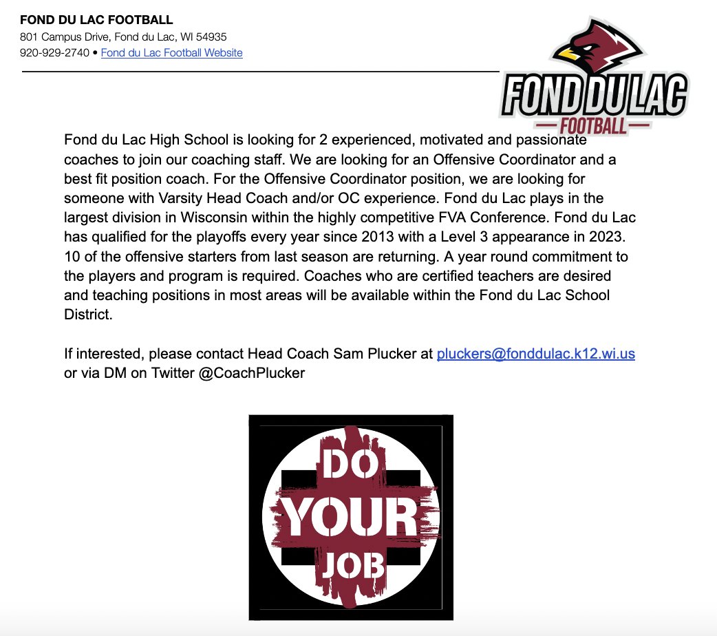 JOB OPENINGS : <a href="/FondyFB/">Fond du Lac Football</a> is looking for EXPERIENCED, MOTIVATED and PASSIONATE coaches to join our Varsity/JV Coaching Staff. Open positions include Offensive Coordinator and a best fit position coach! Details below! Email and DM's are open! #DOYOURJOB