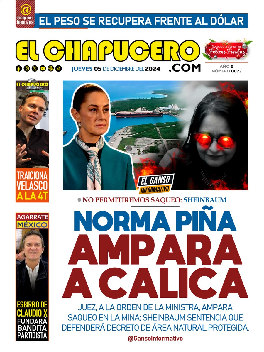 NachoRgz's tweet photo. #PortadaChapucero 
🔴 ¡NORMA PIÑA A CALICA! Juez, a la orden de la ministra, ampara saqueo en la mina; Sheinbaum sentencia que defenderá decreto de Área Natural Protegida. https://t.co/mxqzaIVYka