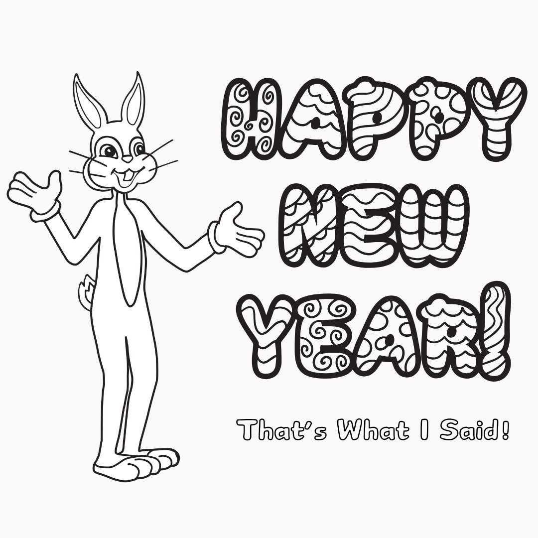 You can reflect on the year as you color this #FunFriday activity.
That's What I Said... #BunnyBread!