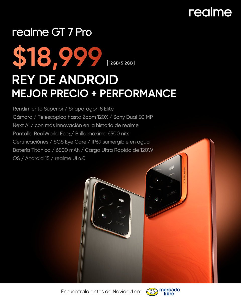 realme_MX's tweet photo. Oficialmente anunciamos el precio del Rey de Android
Después de leer sus especificaciones, estamos seguros de que será tu próximo teléfono.
El regalo perfecto de navidad es el realme GT 7 Pro😎
#NewAIChallenger
#First8EliteFlagship
#realme #Makeitreal #celular #tecnologia https://t.co/C4rnJa9idH