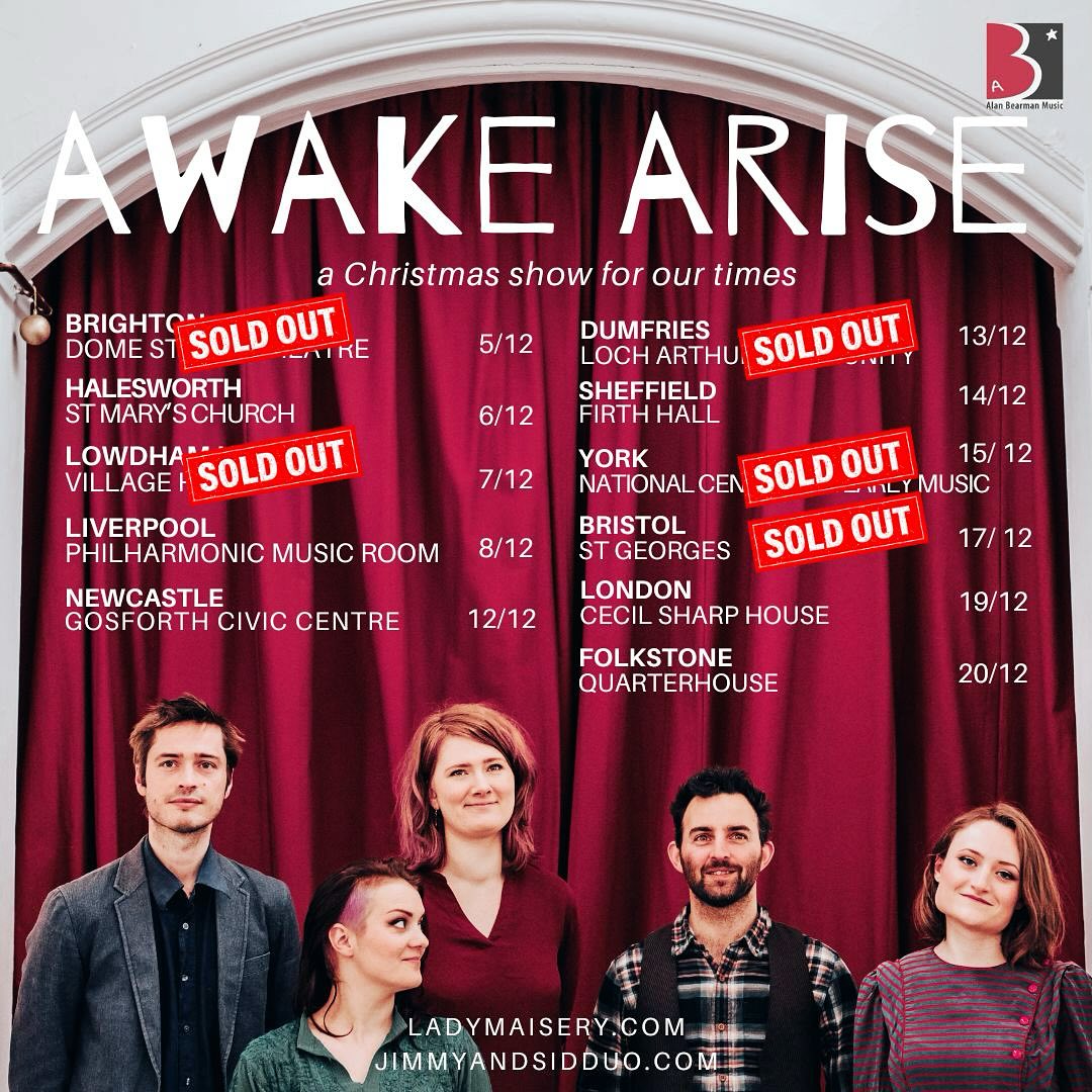 Alan Bearman Music (@alanbearmanmus) on Twitter photo Awake Arise (<a href="/LadyMaisery/">Lady Maisery</a> + <a href="/JimmyASidG/">Aldridge & Goldsmith</a>) kick off their much loved winter themed tour with a sold out gig in Brighton tonight! A handful of tickets left for the other shows but they're selling like mince pies at a Christmas market so don't delay! ladymaisery.com/tour-dates Awake Arise (<a href="/LadyMaisery/">Lady Maisery</a> + <a href="/JimmyASidG/">Aldridge & Goldsmith</a>) kick off their much loved winter themed tour with a sold out gig in Brighton tonight! A handful of tickets left for the other shows but they're selling like mince pies at a Christmas market so don't delay! ladymaisery.com/tour-dates