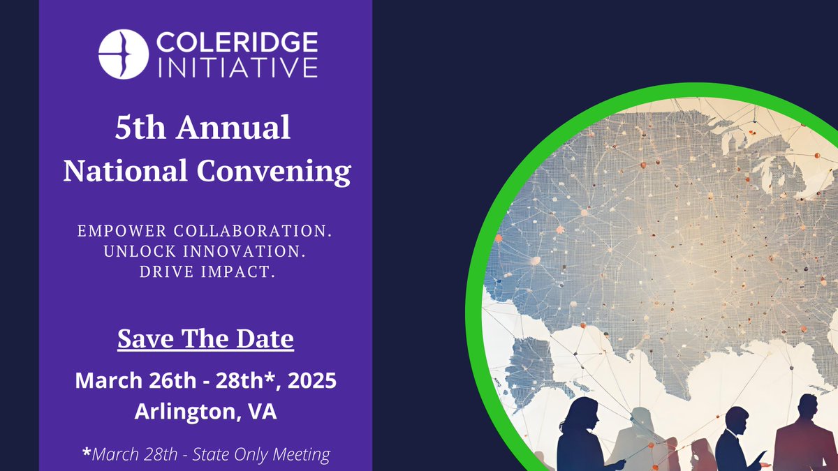 📢 Save the Date! Join us March 26–28, 2025, for the Coleridge Initiative's 5th Annual National Convening in Arlington, VA!

Free registration for govt employees. More details coming in January! 

Learn more: bit.ly/4glk4HH 

#DataDrivenSolutions #PublicPolicy