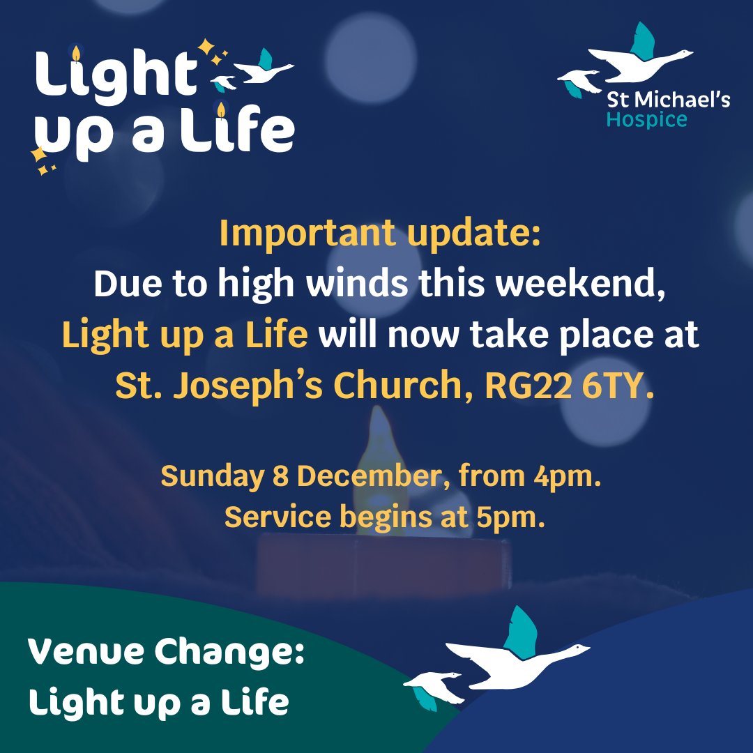 Due to the high winds forecasted for this weekend the decision has been made to move this weekend's Light up a Life to St. Joseph's Church, St Michael's Rd, Basingstoke RG22 6TY. Please arrive from 4pm for stalls and refreshments. The service will begin at 5pm.
