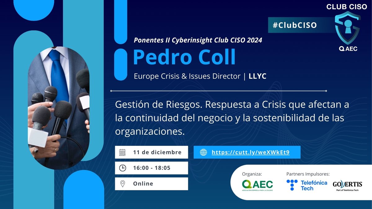 govertis's tweet photo. 🛡️ #SAVETHEDATE: el próximo 11/12 os esperamos en el II CyberInsight del #ClubCISO_AEC 👇

🗣️Os presentamos a algunos de sus ponentes ➡️ @pedrocoll_, Europe Crisis &amp; Issues Director en
@LlorenteyCuenca 

¡Reserva tu plaza! 👇
https://t.co/VIkC7Wjmdr
#Ciberseguridad #CISO @aec_es https://t.co/9ezaH8copw
