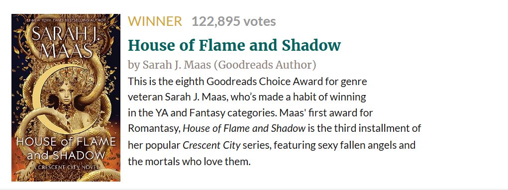 Thank you Goodreads readers! Your votes catapulted House of Flame and Shadow to the top of the Goodreads Choice Awards in Romantasy!
