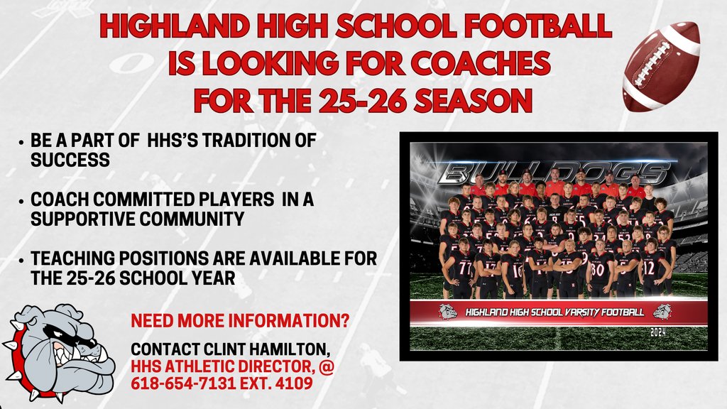Highland High School (@hhsbulldogsil) on Twitter photo HHS Football is looking for coaches for the 25-26 school year. Inquire with Clint Hamilton, HHS Athletic Director, at 618-654-7131 ext. 4109 or at chamilton@highlandcusd5.org. HHS Football is looking for coaches for the 25-26 school year. Inquire with Clint Hamilton, HHS Athletic Director, at 618-654-7131 ext. 4109 or at chamilton@highlandcusd5.org.