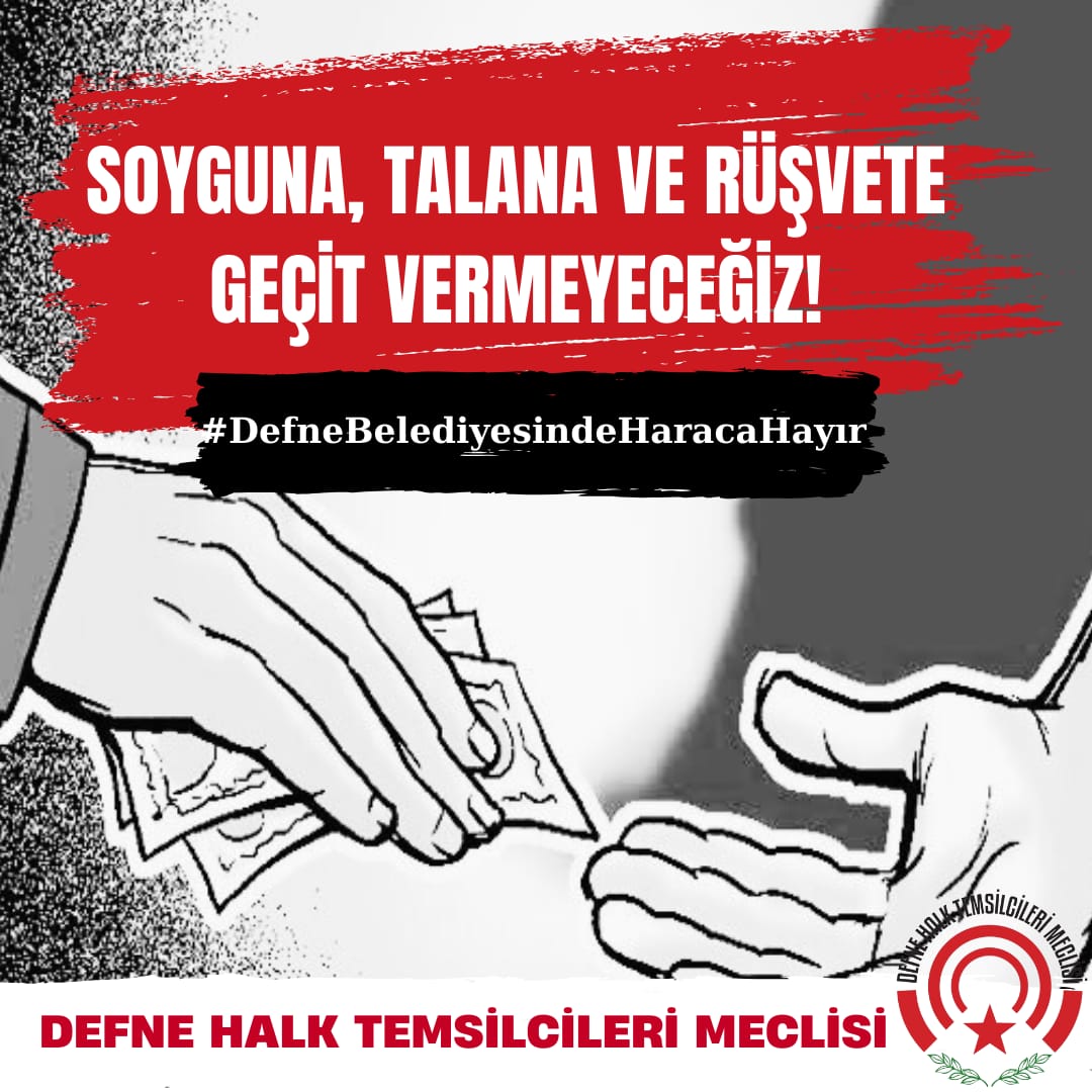 Soyguna, talana ve rüşvete geçit vermeyeceğiz! <a href="/defnebel/">Defne Belediyesi</a> #DefneBelediyesindeHaracaHayır