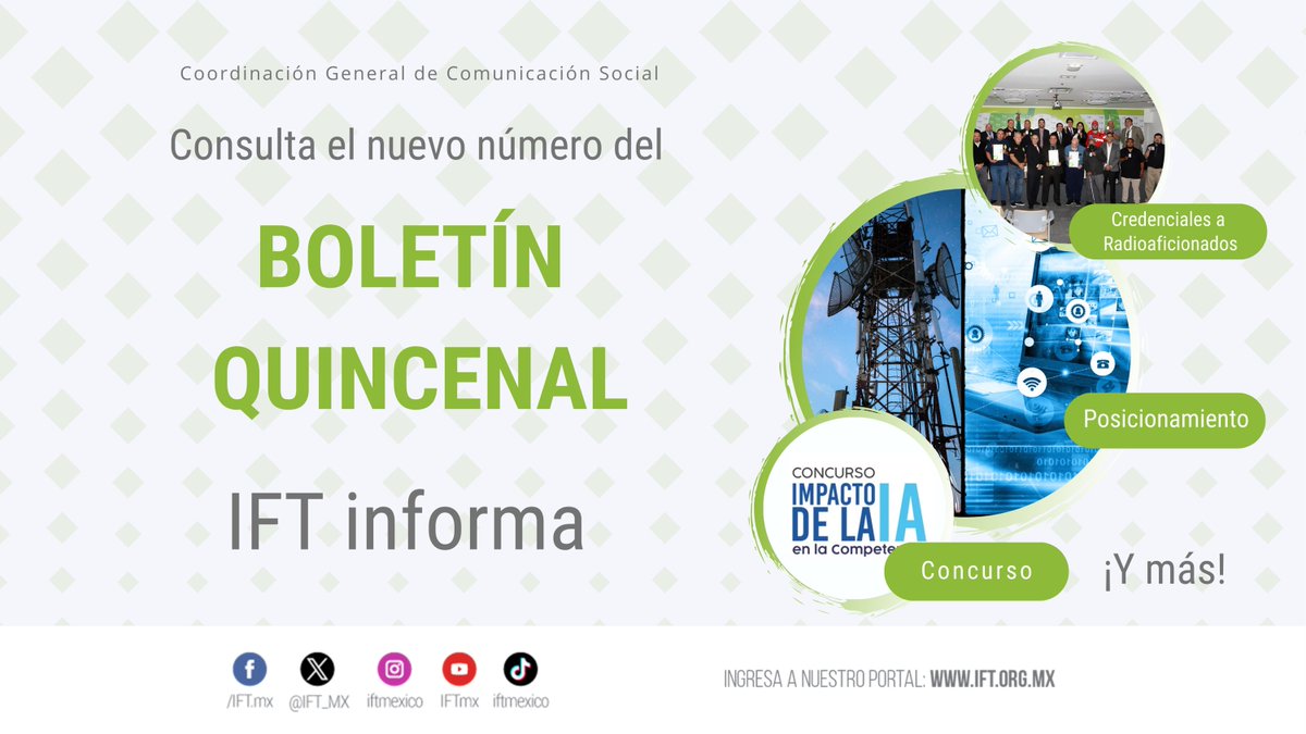 IFT_MX's tweet photo. Dale clic al nuevo número del #IFTinforma🗞️https://t.co/2lBbvMICjK
En él podrás leer sobre:
📃El Posicionamiento del IFT sobre la reforma para la extinción de los #OCAS
🪪Credencialización para #Radioaficionados
🌐#Sensor5G
¡Y más! https://t.co/MRgqaukEre