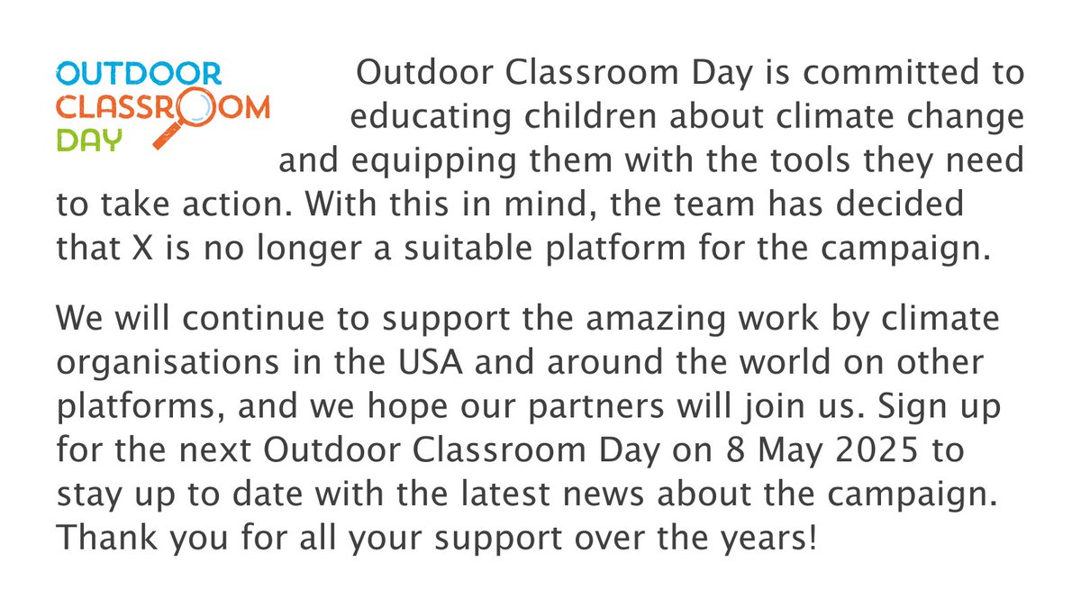 The Outdoor Classroom Day team has decided that X is no longer a suitable platform for the campaign. Please follow us on Instagram and Facebook, and sign up for the next #OutdoorClassroomDay on 8 May 2025 to stay up to date with the latest news.

Sign up: outdoorclassroomday.com