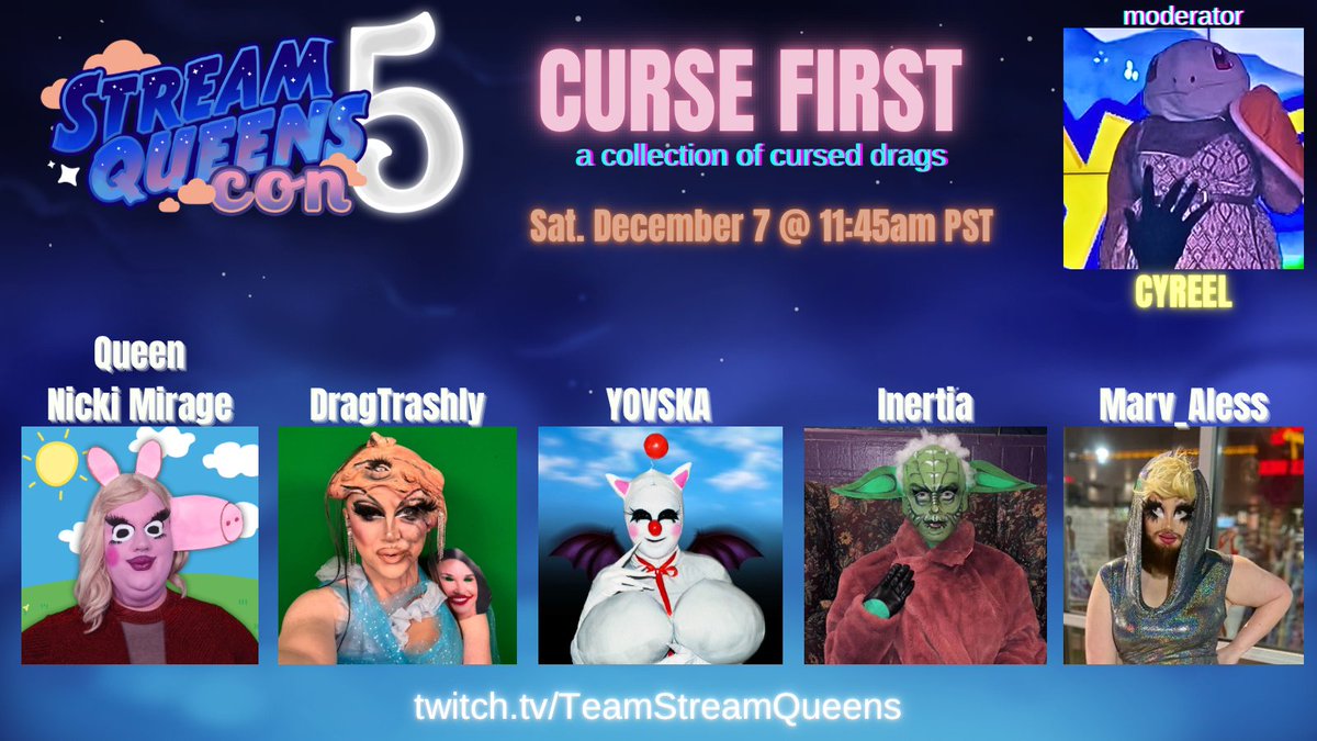 CYREELism's tweet photo. Ready for #StreamQueensCon5 ☁️! My 1st panel is…

CURSE FIRST: a collection of cursed drags
Sat, Dec 7 at 11:45am pst

Join me, @NickiMirageLIVE , @dragtrashly , @Yovska , @Nersh_Nersh and @marv_aless 

for a CURSED good time 😈

https://t.co/bqJCezzY04 https://t.co/TP3ui2pIp1
