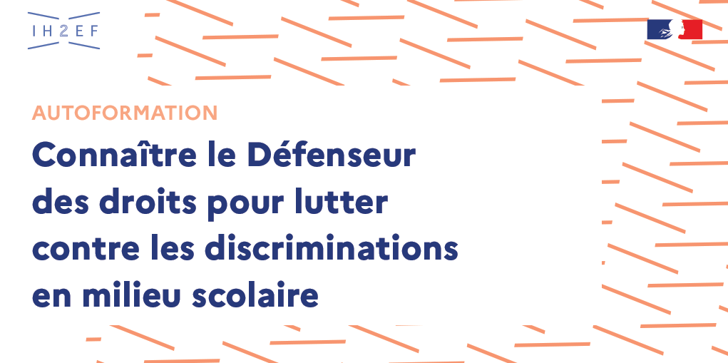 Ih2ef's tweet photo. 🎓Nouveau parcours en #autoformation de l'@Ih2ef : "Connaître le Défenseur des droits pour lutter contre les discriminations en milieu scolaire"
🔗https://t.co/oqr4jeELXo
✔️Explorez les missions, pouvoirs & cas pratiques liés à la non-discrimination
💡 Formez-vous à votre rythme