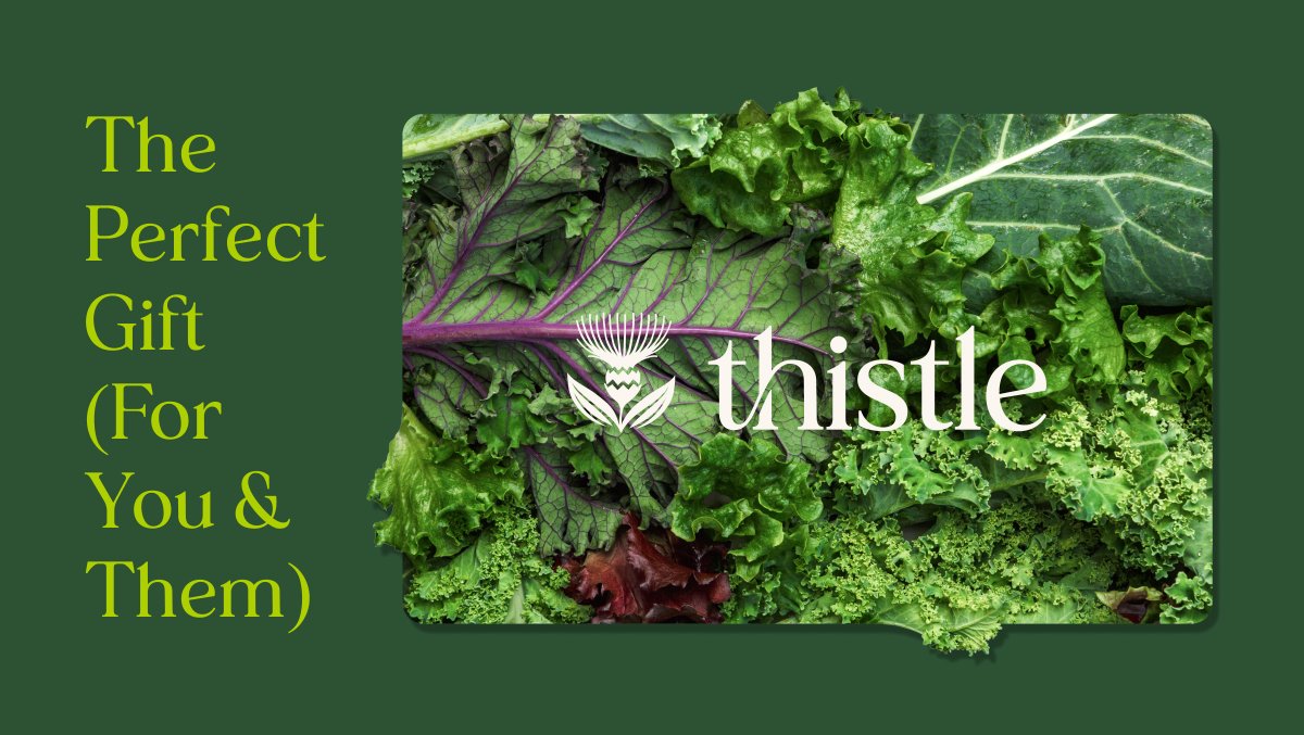 ThistleCo's tweet photo. Looking for the perfect gift? Thistle Gift Cards are the ultimate way to share health and happiness this holiday season. Plus, when you’re a customer and purchase a Thistle Gift Card by December 25, you get up to 20% in bonus Thistle cash: https://t.co/4nFKRFBiZi https://t.co/fpf4JnBVqm