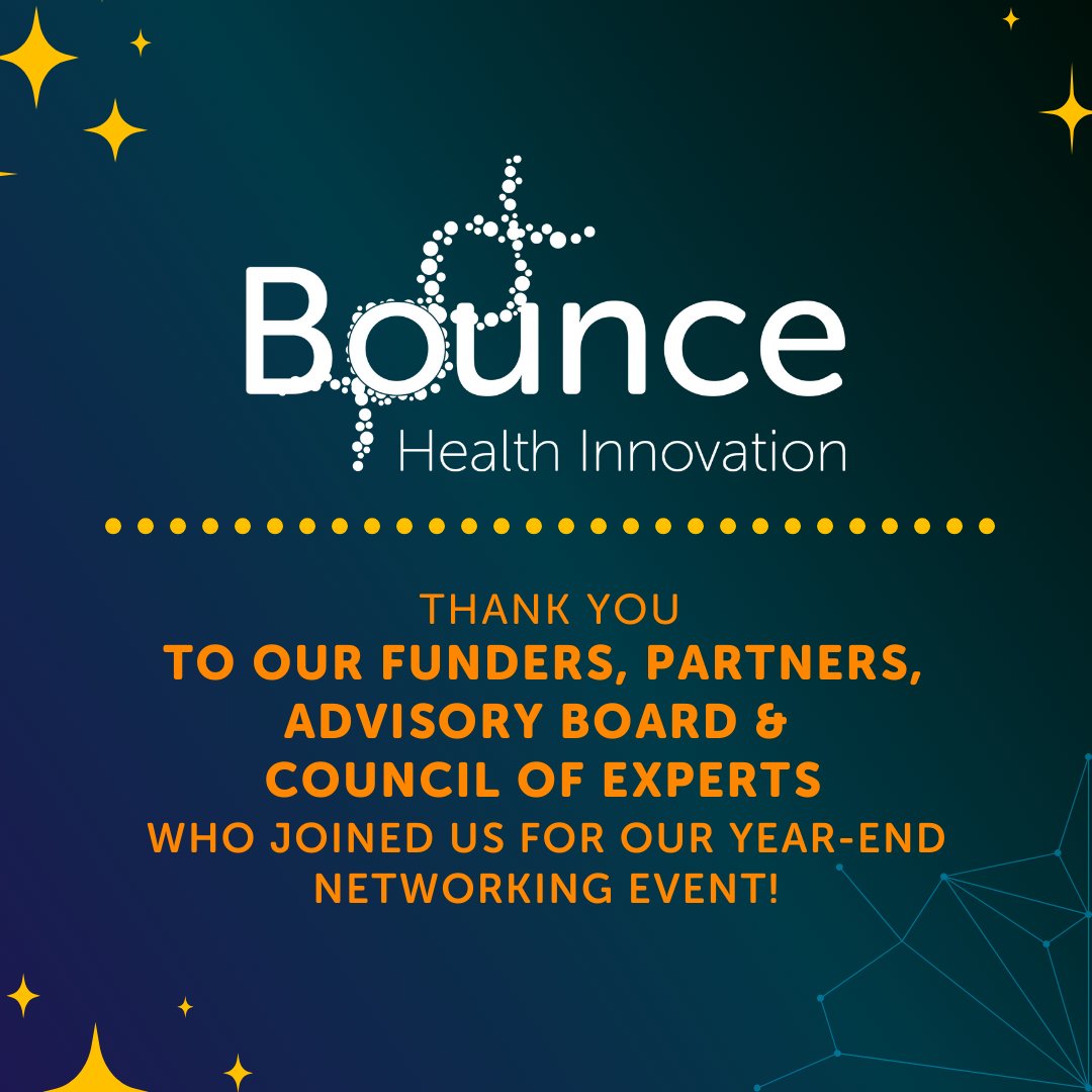 Thank you to our Advisory Board, funders, Council of Experts, &amp; Bounce Partner Companies for joining us at yesterday’s year-end #networking event!

Your feedback and collaboration show the exciting future of #healthtech. We look forward to more opportunities to connect in 2025!