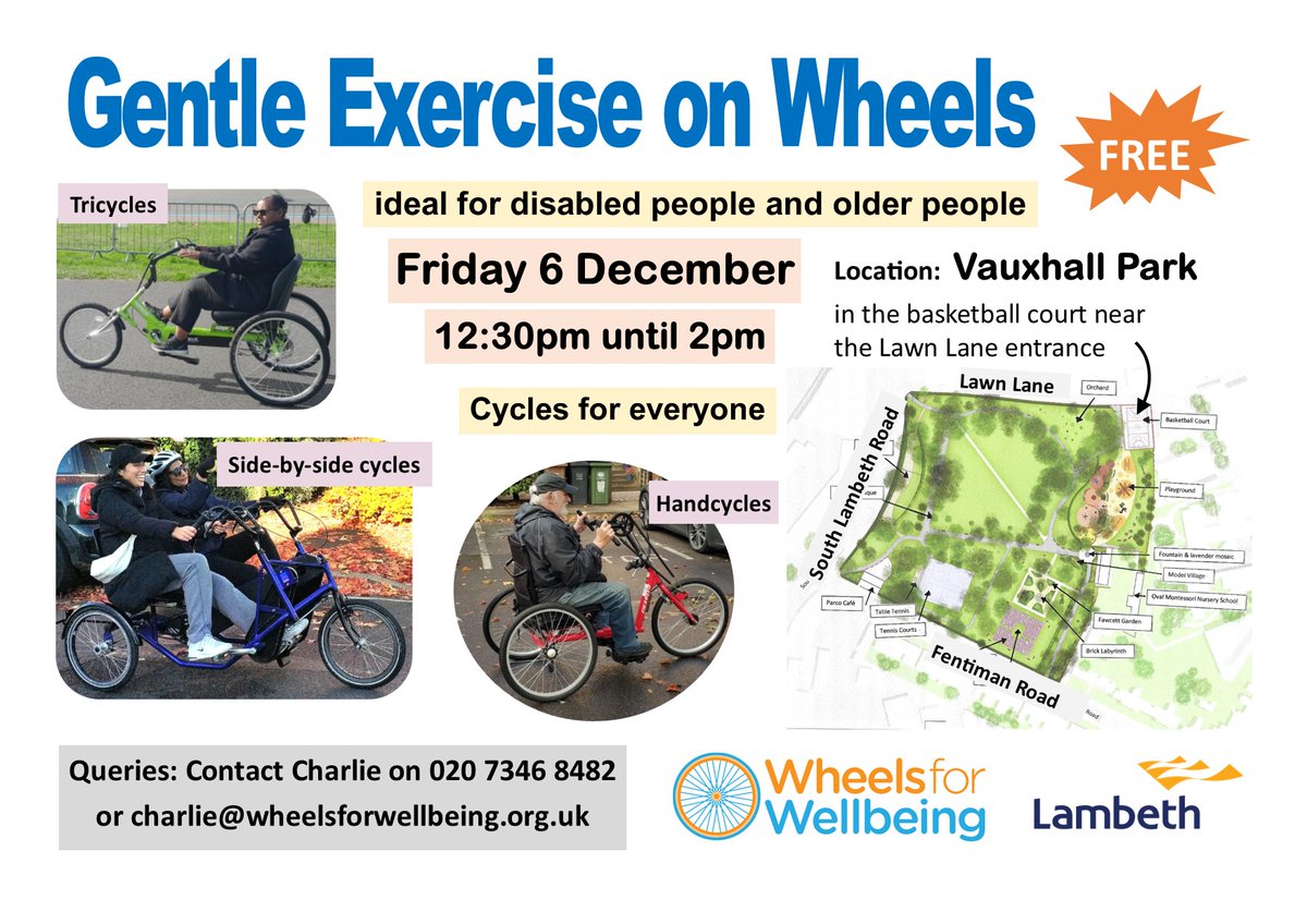 TOMORROW!
'Gentle Exercise on Wheels' tailored to older and disabled people.

Where: Vauxhall Park

When: 12:30-14:00pm

A variety of cycles available to suit needs and preferences.