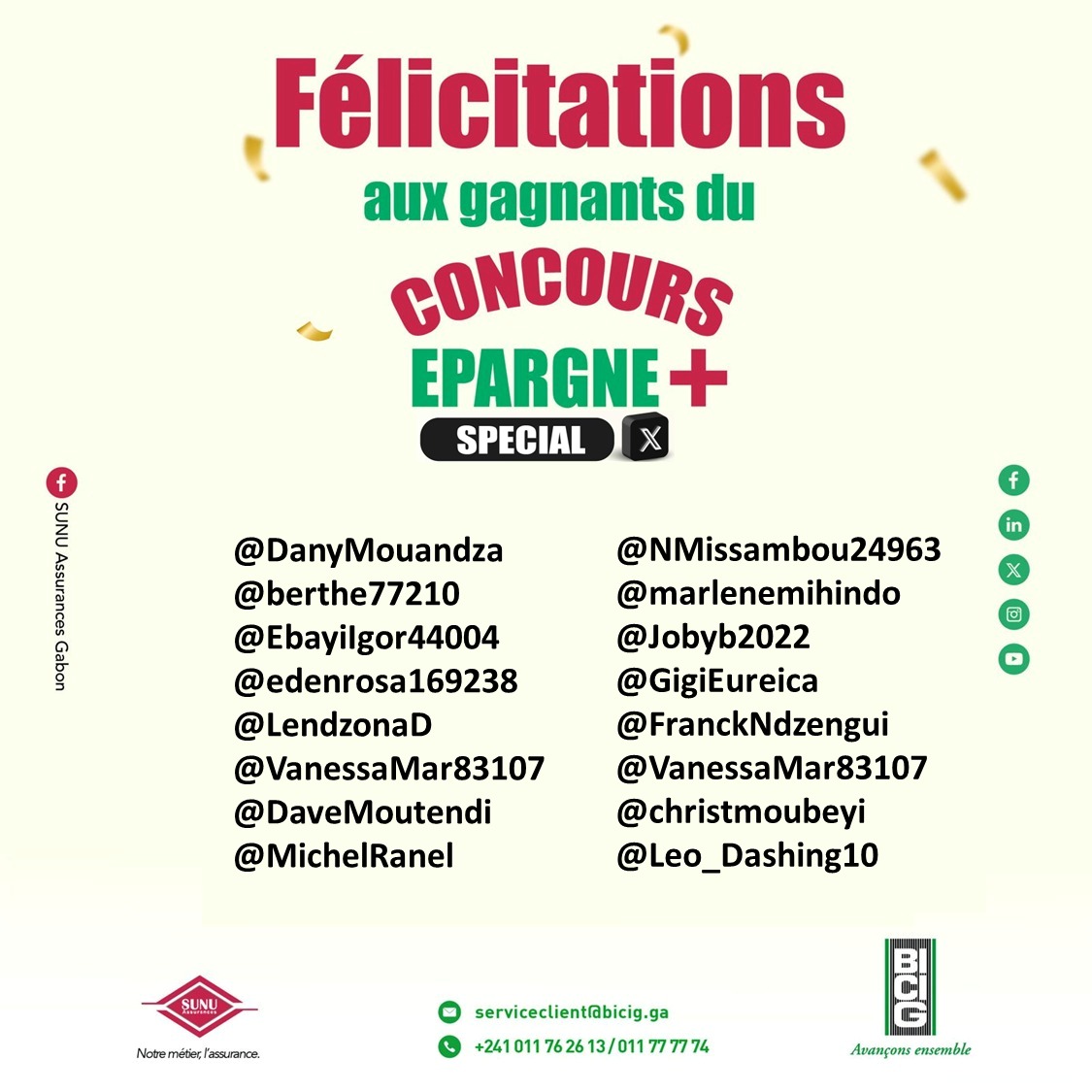 AFGBankGabon's tweet photo. Félicitations aux heureux gagnants de notre jeu concours #Epargneplus #SpécialX.
Nous vous donnons rendez-vous dans nos locaux le 06/12/2024 à la Direction Marketing et Communication sis au Centre-ville à 12 h pour récupérer votre bon d'achat !
#BICIG #SUNUxBICIG #Gagnants https://t.co/mIYQw3uMau