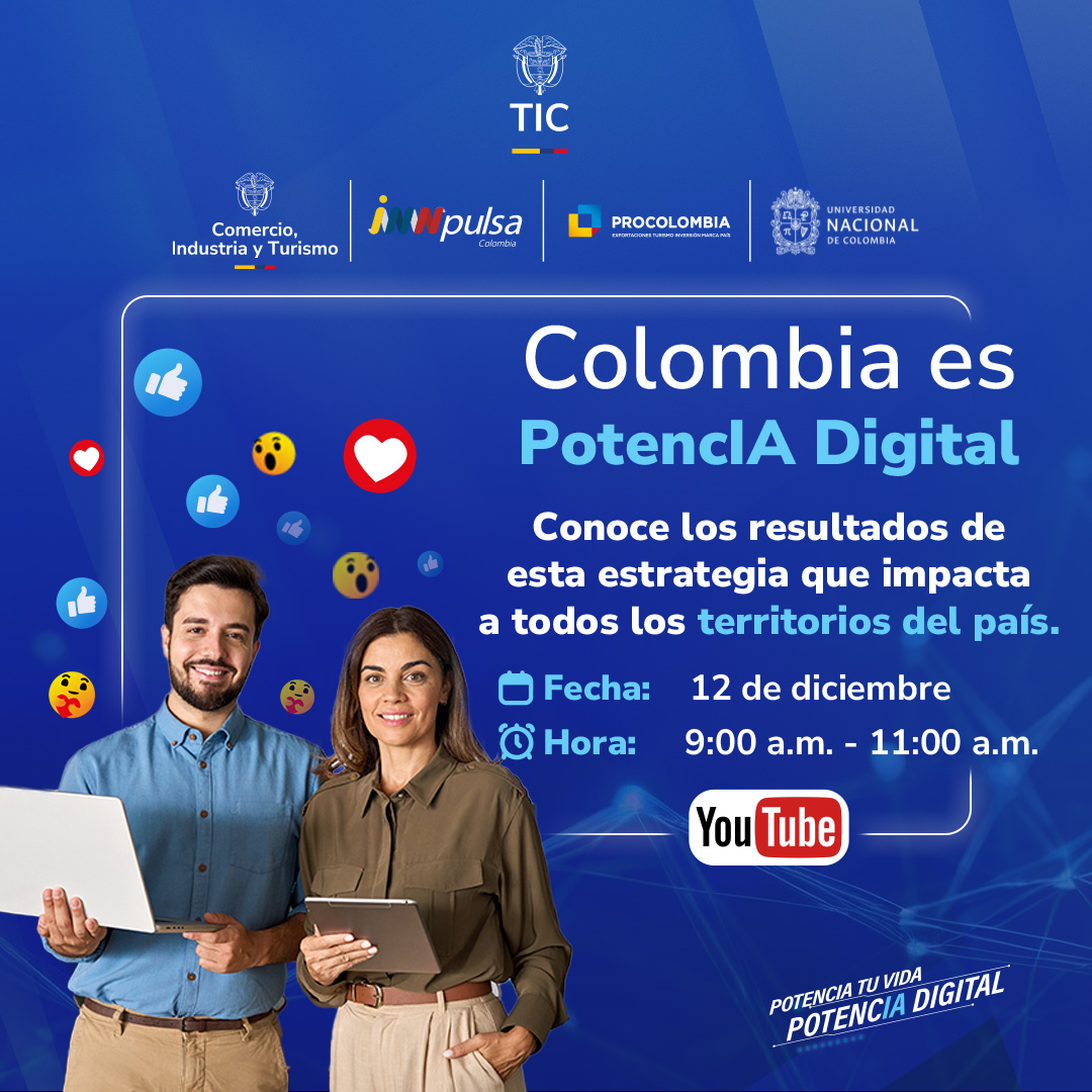 Ministerio_TIC's tweet photo. 🌐✨¡Agéndate el 12 de diciembre para el cierre de la estrategia PotencIA Digital! 🚀
Conoce cómo se beneficiaron los emprendedores digitales y empresarios colombianos gracias a @Ministerio_TIC @PROCOLOMBIACO @InnpulsaCol @UNALOficial @LAB101.
🔗Conéctate: https://t.co/f4NhYJa9G9 https://t.co/8vGehwOCg4
