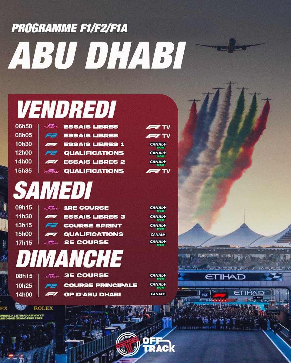 TearOffFR's tweet photo. 🗓️ LE PROGRAMME DU GRAND PRIX D'ABU DHABI 🇦🇪

Dernier rendez-vous pour la F1, la F2 et la F1 Academy dans cette saison 2024 ! 🔚

Tout cela à suivre comme d'habitude sur les antennes de Canal+ et de la F1TV 📺

#F1 #AbuDhabiGP
