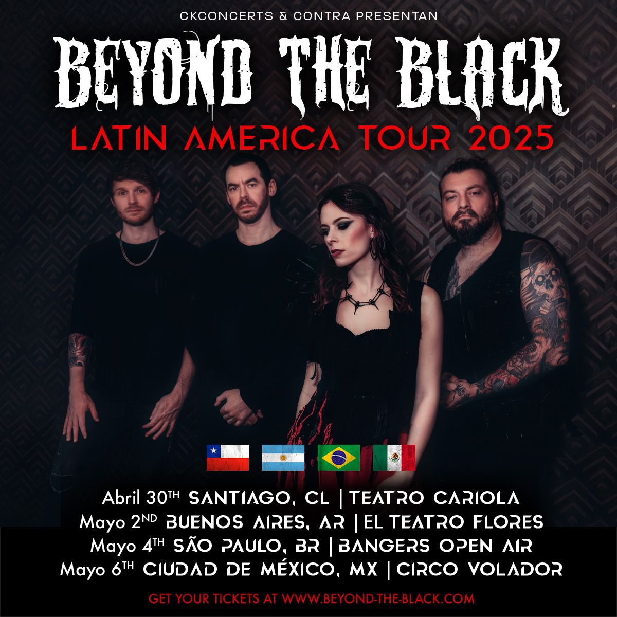 🚨 BEYOND THE BLACK - Latin America Tour 2025 🚨

¡La reconocida banda alemana de metal sinfónico se presentará a Chile, Argentina, Brasil y México! 🇨🇱🇦🇷🇧🇷🇲🇽

🎟️ Adquiere tus entradas en: ckconcerts.com/es/tours-y-sho…